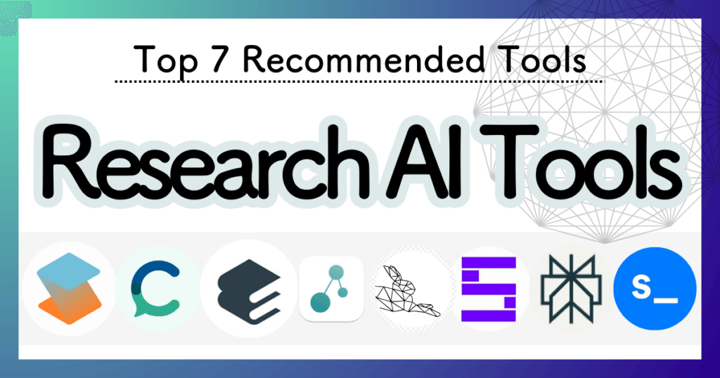 research AI tool/Top 7 recommended tools