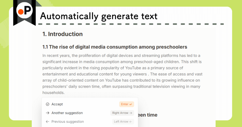 Paperguide automatically generates academic text suggestions that users can accept or cycle through.